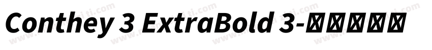 Conthey 3 ExtraBold 3字体转换